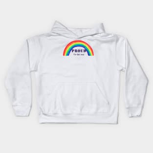 Proud to be me Kids Hoodie